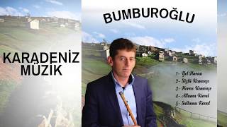 Bumburoğlu  Hüseyin Fındıkoğlu  Atlama Kaval [upl. by Hourigan]