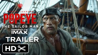 POPEYE Live Action Movie – Teaser Trailer – Paramount Studio [upl. by Ardnait953]