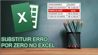 SUBSTITUIR ERRO POR 0 NO excel [upl. by Hoag]