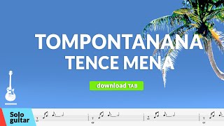 Tence Mena  Tompontanana  Solo TAB [upl. by Haldis]