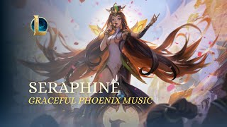 Seraphine Passive Music Graceful Phoenix [upl. by Alverta726]