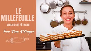 Le Millefeuille par Nina Métayer 👩‍🍳  Formation CAP Pâtissier du CEF [upl. by Teilo]