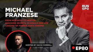 MICHAEL FRANZESE Mob Boss Secrets Scandals Life Lessons mafia godfather entrepreneurship [upl. by Markos]