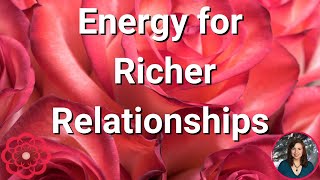 Reiki for Richer Relationships [upl. by Victorie995]