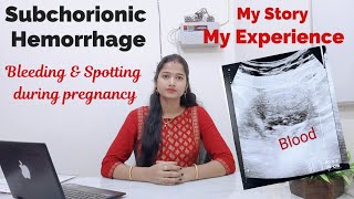 Subchorionic hemorrhage in pregnancy 😔Early pregnancyप्रेगनेंसी में ब्लीडिंग 🩸🩸 [upl. by Odidnac]