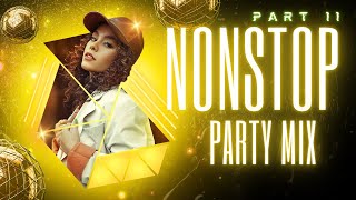 NONSTOP PARTY MIX  PART 11  PARTY MIX BY DJVVN [upl. by Tavish]