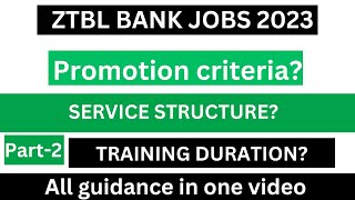 ZTBLOG3 Promotion Criteria Service StructureTraining Durationztbl og 3 jobs 2023ztbl jobs [upl. by Mariam]