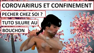 CORONAVIRUS ET CONFINEMENT  PLAN B  TUTORIEL SILURE [upl. by Martres124]