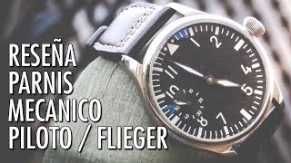 Reseña Parnis Pilot P011902 Reloj Mecánico Tipo Flieger en Español [upl. by Fang]