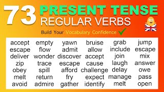 73 Most Important PRESENT TENSE Regular Verbs in English To Help Build Your Vocabulary Confidence [upl. by Cumine]