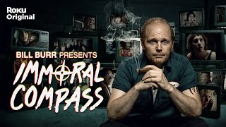 IMMORAL COMPASS  UNCENSORED TRAILER BillBurrOfficial [upl. by Ahtael]