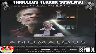 ANOMALOUS  Thriller Terror Suspenso  Completa en Español  All Player Entertainment [upl. by Mandle]