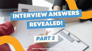 PROBATION OFFICER INTERVIEW ANSWERS  Making effective decisions [upl. by Eniamej]