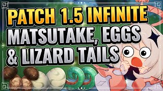 Patch 15 Infinite Matsutake Bird Eggs Lizard Tails Trick PREPARE FOR INAZUMA Genshin Impact [upl. by Gasser]