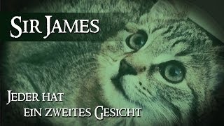 04 SIR JAMES Jeder hat ein zweites Gesicht [upl. by Joelle366]