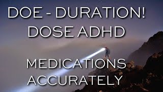 How Dose ADHD Meds DOE Duration of Effectiveness Dr Charles Parker Tutorial [upl. by Alleoj939]