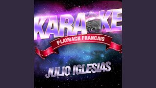 Fidèle — Karaoké Playback Instrumental — Rendu Célèbre Par Julio Iglesias [upl. by Gnaig]