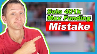 Self Employed Solo 401k max funding mistake [upl. by Jody]