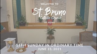 Sunday Mass at St Bruno  11th Sunday in Ordinary Time 61321 [upl. by Paresh618]