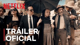 ¡Que viva México  Tráiler oficial  Netflix [upl. by Rosario]