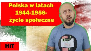 HiT Polska w latach 19441956 życie społeczne Rozdział 2 Temat 9 [upl. by Arymahs]