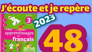 mes apprentissage en français 3ème AEP page48jécoute et je repère [upl. by Farman]