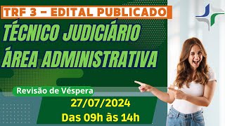 Revisão Concurso TRF3  Técnico Judiciário Administrativo [upl. by Noreht]