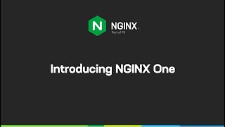 Introducing NGINX One [upl. by Dulcie]