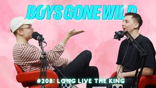 Episode 208 Long Live the King [upl. by Cote]