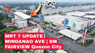 MRT 7 PROJECT UPDATE Mindanao Ave Station SM Fairview  Quezon City  Build Better More  Dotr [upl. by Franckot]