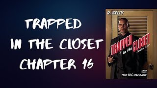 Rkelly  Trapped in the Closet Chapter 16 Lyrics [upl. by Ardnikal331]