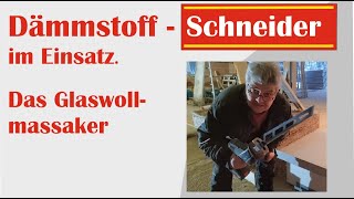 Dämmstoffschneider im Einsatz Das Glaswollmassaker So schneiden Sie richtig Ihre Glaswolle ohne M [upl. by West256]