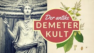 Demeter  Ceres  Gaia Der antike Demeterkult [upl. by Cartan380]