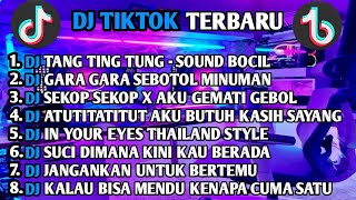 DJ TIKTOK TERBARU 2024  DJ TANG TING TUNG  DJ SEBOTOL MINUMAN  VIRAL MENGKANE [upl. by Enneite]