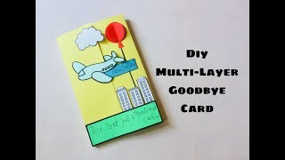 Diy Goodbye Card Tutorial  Diy Multilayer Goodbye Card  Diy Multifold Goodbye Card  Farewell Card [upl. by Eizle]