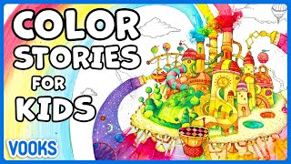 Color Stories for Kids  Read Aloud Kids Books  Vooks Narrated Storybooks [upl. by Katerina]