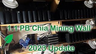 11 PB Chia Mining Wall  Update 2023 [upl. by Aropizt509]