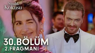 Sandık Kokusu 30Bölüm 2Fragmanı  quotİlişki başlıyorquot sandikkokusudizi [upl. by Kristyn]