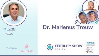 Myths amp Facts about PCOs presented by Dr Marienus Trouw of PTA Fertility Centre [upl. by Sillad]