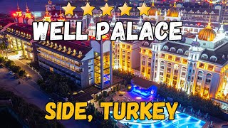 Well Palace Side Hotel  Side Turkey AllInclusive Resort [upl. by Moraj]