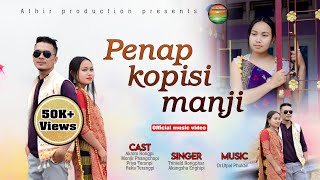 Penap kopisi manji official karbi new music video 2023 [upl. by Edina29]