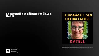 Le sommeil des célibataires 💤 avec Katell [upl. by Patnode317]