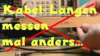 Kabellängen messen  rein elektrisch  so gehts [upl. by Aneerb152]