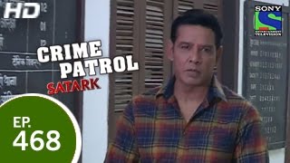 Crime Patrol  क्राइम पेट्रोल सतर्क  The Missing Man  Part 2  Episode 468  7th February 2015 [upl. by Ierna]