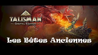 Talisman Digital Edition  Les Bêtes Anciennes [upl. by Sucitivel]