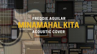 MINAMAHAL KITA  FREDDIE AGUILAR  RHYTHMRF COVER [upl. by Clarie]