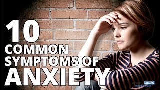 10 Most Common Anxiety Symptoms  Mental Health [upl. by Ateinotna228]