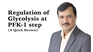 Regulation of Glycolysis at PFK 1 step  A Quick Review [upl. by Boyden]