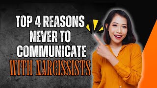 🚨 Top 4 Reasons Never to Communicate with Narcissists ❌🤫  ND  NARCISSISM  NARCISSIST [upl. by Nnayr]