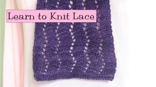 Learn to Knit Lace Parts 15 [upl. by Grey]